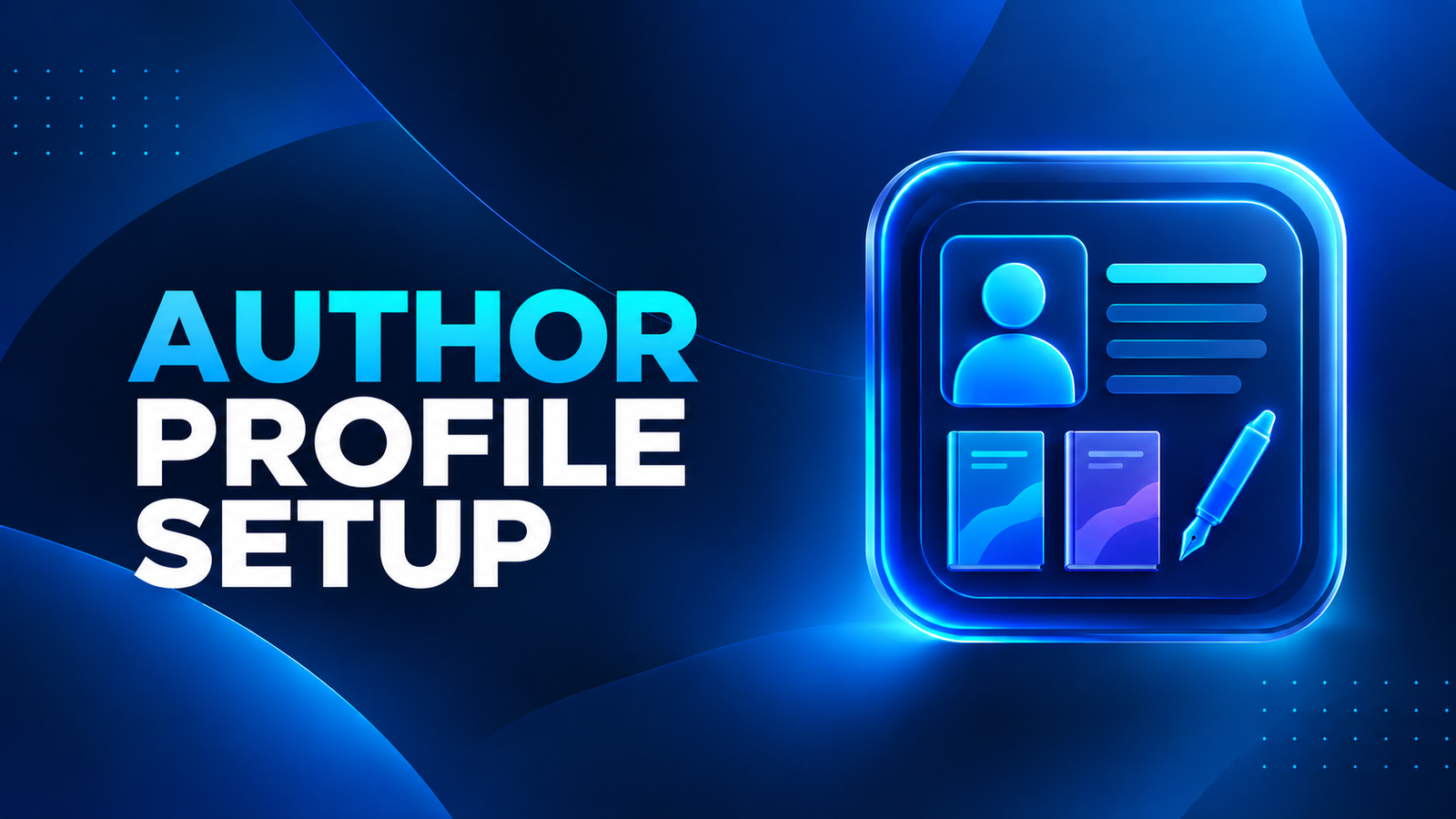 Author Profile Setup